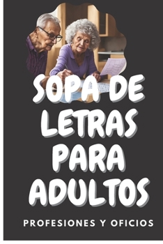 Paperback Sopa de Letras para Adultos [Spanish] Book