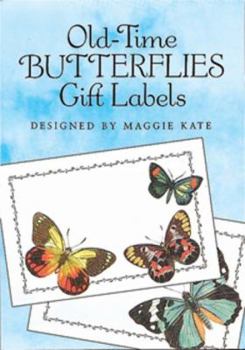 Paperback Old-Time Butterflies Gift Labels: 8 Full-Color Pressure-Sensitive Designs Book