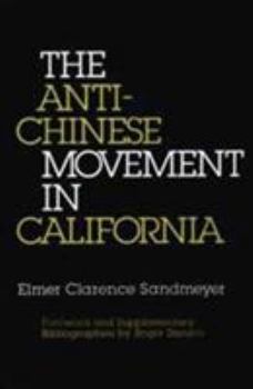 Paperback The Anti-Chinese Movement in California Book