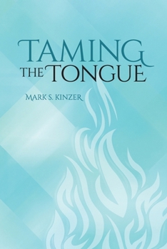 Paperback Taming the Tongue Book