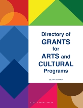 Paperback Directory of Grants for Arts and Cultural Programs Book