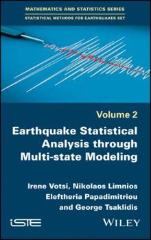 Hardcover Earthquake Statistical Analysis Through Multi-State Modeling Book