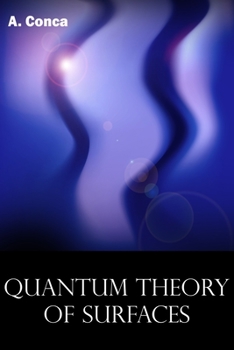 Paperback Quantum Theory of Surfaces Book