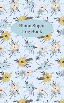 Paperback Blood Sugar Log Book: Daily Glucose Tracker Book