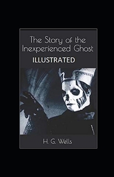 Paperback The Story of the Inexperienced Ghost Illustrated Book