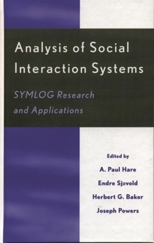 Paperback Analysis of Social Interaction Systems: SYMLOG Research and Applications Book