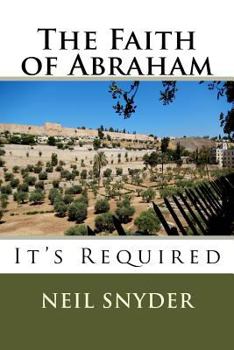 Paperback The Faith of Abraham Book