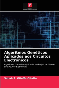 Paperback Algoritmos Genéticos Aplicados aos Circuitos Electrónicos [Portuguese] Book
