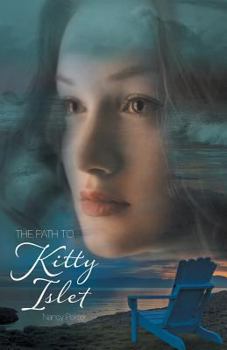 Paperback The Path to Kitty Islet Book