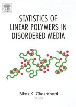 Hardcover Statistics of Linear Polymers in Disordered Media Book