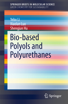 Paperback Bio-Based Polyols and Polyurethanes Book
