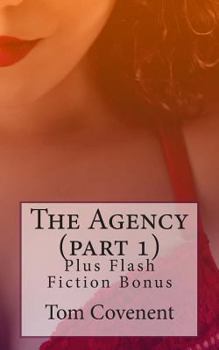 Paperback The Agency (part 1): Plus Flash Fiction Bonus Book