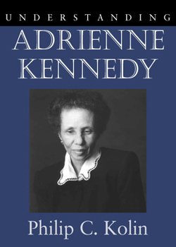 Hardcover Understanding Adrienne Kennedy Book