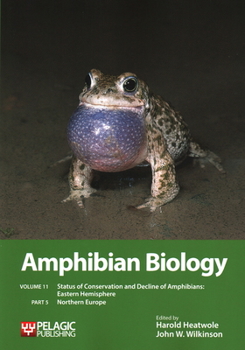 Paperback Amphibian Biology, Part 5: Status of Conservation and Decline of Amphibians: Eastern Hemisphere: Northern Europe Book