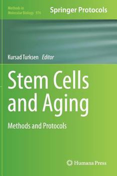 Hardcover Stem Cells and Aging: Methods and Protocols Book