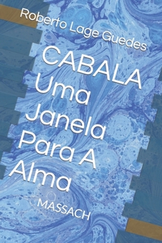 Paperback CABALA Uma Janela Para A Alma: Massach [Portuguese] Book