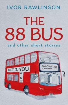 Paperback The 88 Bus: and other short stories Book