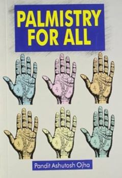 Paperback Palmistry for All [Paperback] [Jan 31, 2013] Ashutosh Ojha Book