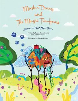 Paperback Master Davey and The Magic Tea House: Legend of the Blue Tiger Book