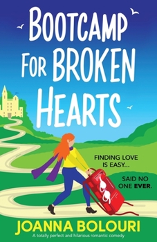 Paperback Bootcamp for Broken Hearts: A totally perfect and hilarious romantic comedy Book