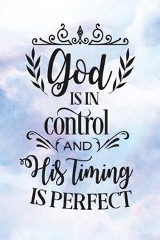 Daily Gratitude Journal: God Is In Control | Daily and Weekly Reflection | Positive Mindset Notebook | Cultivate Happiness Diary (Encouraging Quotes and Verses)