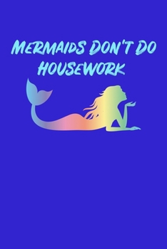 Paperback Mermaids Dont Do Housework: Comic Book Notebook Paper Book