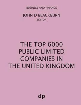 Paperback The Top 6000 Public Limited Companies in The United Kingdom Book