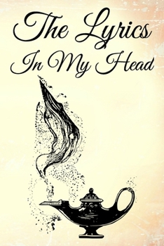 The Lyrics In My Head Journal: 200 Pages For Note Music Lyrics Journal & Songwriting Notebook - Great Gift For Musicians , karaoke lovers.