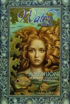 Ascension - Book #1 of the Water
