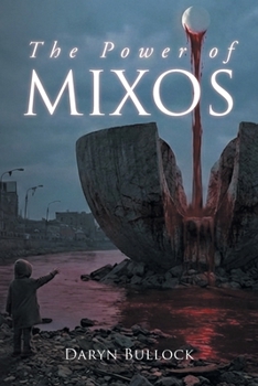 Paperback The Power of Mixos Book