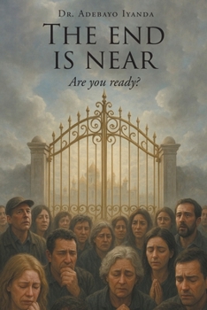 Paperback The End is Near: Are You Ready? Book