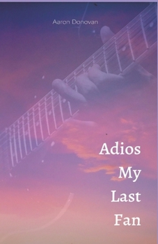 Paperback Adios My Last Fan Book