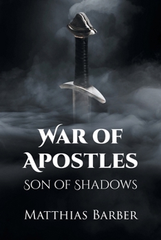Paperback War of Apostles: Son of Shadows Book