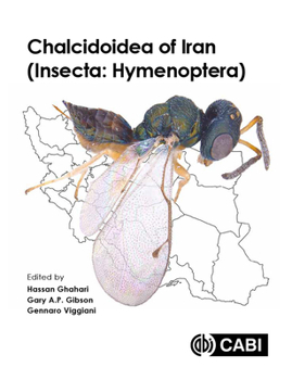 Hardcover Chalcidoidea of Iran (Insecta - Hymenoptera) Book