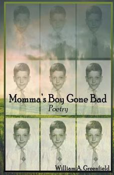 Paperback Momma's Boy Gone Bad Book