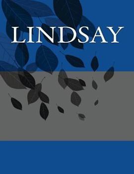 Lindsay: Personalized Journals - Write In Books - Blank Books You Can Write In