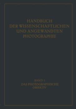 Paperback Das Photographische Objektiv [German] Book