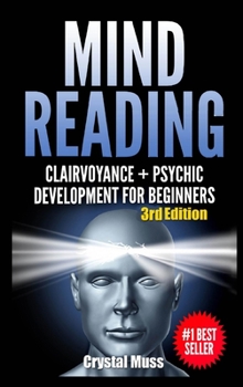 Hardcover Mind Reading: Clairvoyance and Psychic Development Book