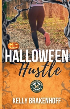 Halloween Hustle: A Cassandra Sato Mystery Novella