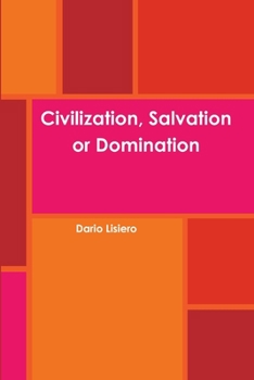 Paperback Civilization, Salvation or Domination Book