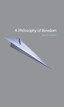 Paperback A Philosophy of Boredom Book