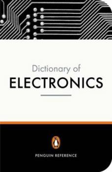 Paperback Penguin Dictionary of Electronics 4e Book