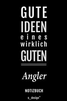 Notizbuch für Angler: Originelle Geschenk-Idee [120 Seiten liniertes blanko Papier] (German Edition)