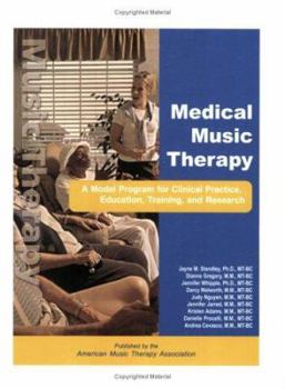 Paperback Medical Music Therapy: A Model Program for Clinical Practice, Education, Training, and Research Book