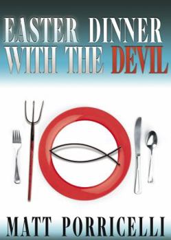 Paperback Easter Dinner with the Devil Book