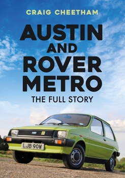 Paperback Austin and Rover Metro: The Full Story Book