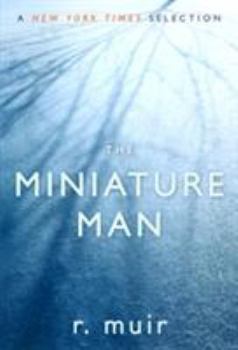 Paperback The Miniature Man Book