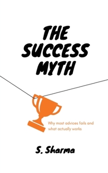 Paperback The Success Myth Book