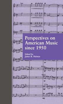 Hardcover Perspectives on American Music from 1945 to 1970 Book