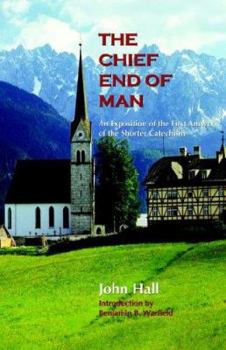 Paperback The Chief End of Man Book